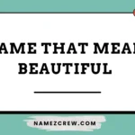 name that mean beautiful