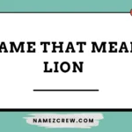 name that mean lion