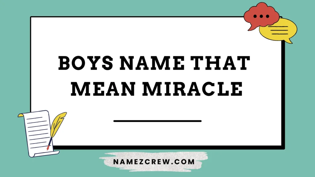 boys name that mean miracle