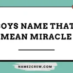 boys name that mean miracle