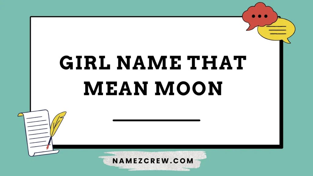 girl name that mean moon