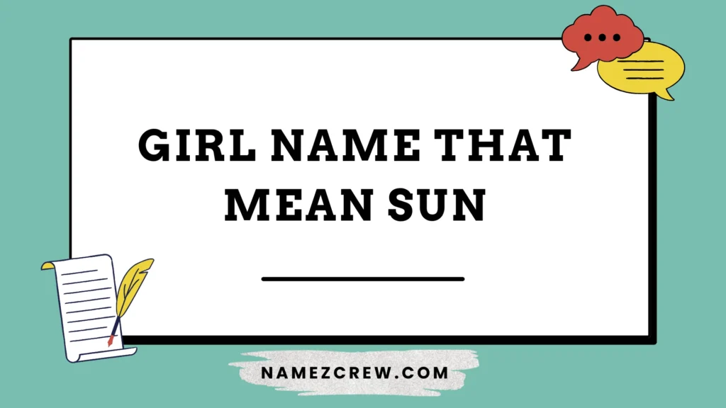 girl name that mean sun