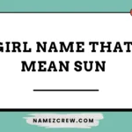 girl name that mean sun