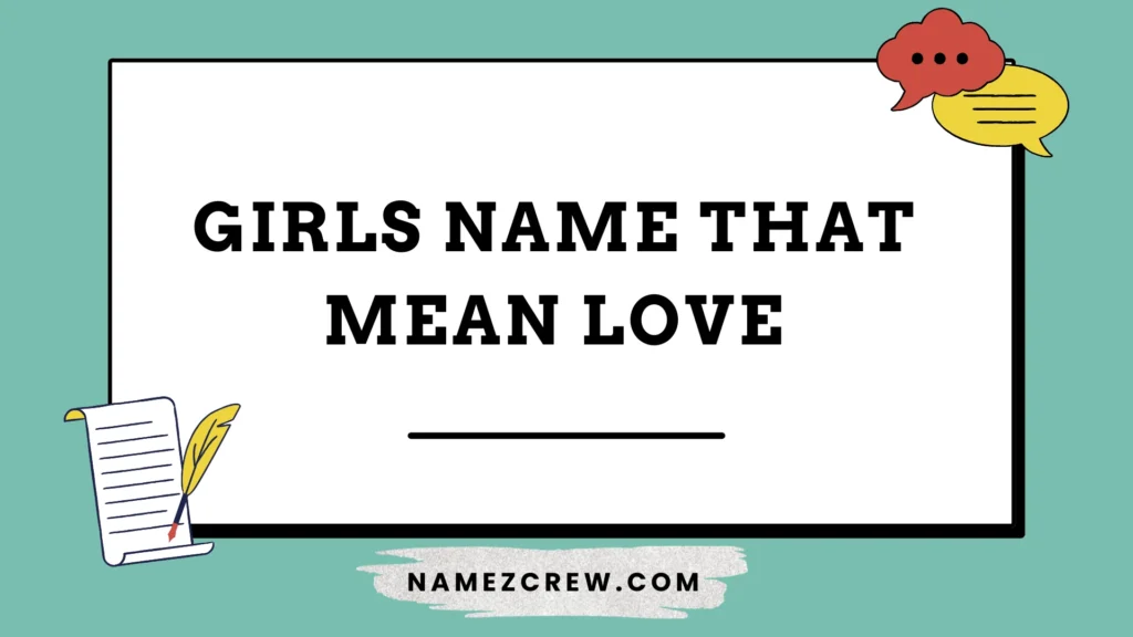 girls name that mean love
