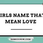 girls name that mean love