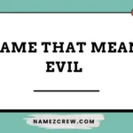 name that mean evil