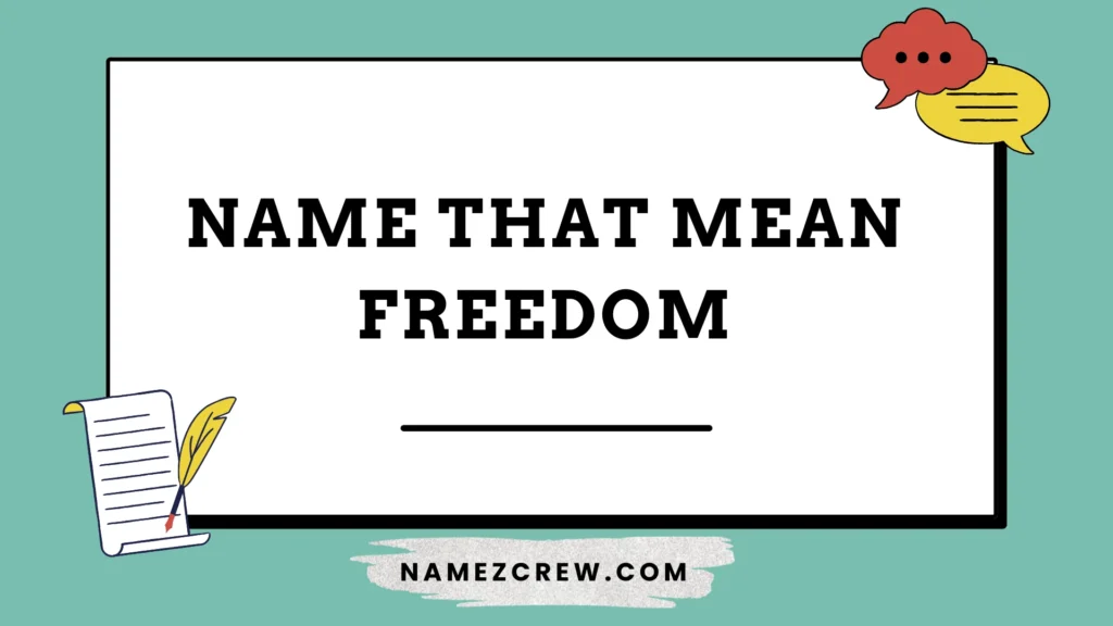 name that mean freedom