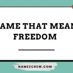 name that mean freedom