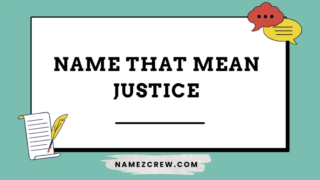 name that mean justice