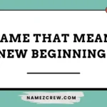 name that mean new beginning