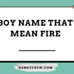 boy name that mean fire