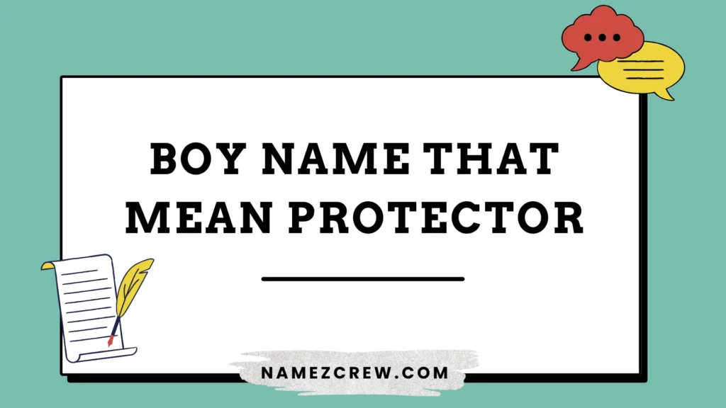 boy name that mean protector