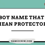 boy name that mean protector