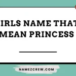 girls name that mean princess