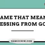 name that mean blessing from god