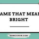 name that mean bright