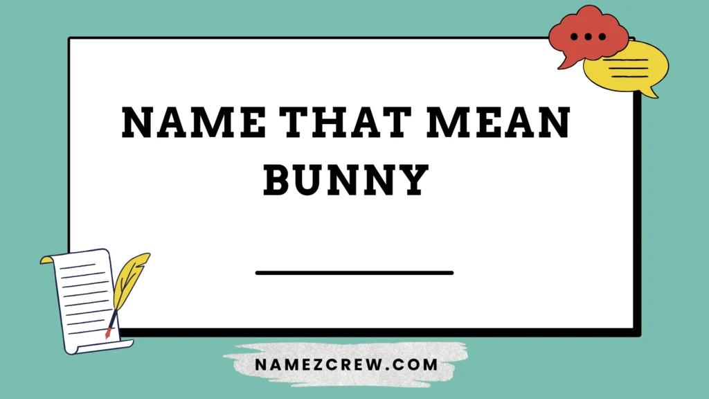 name that mean bunny