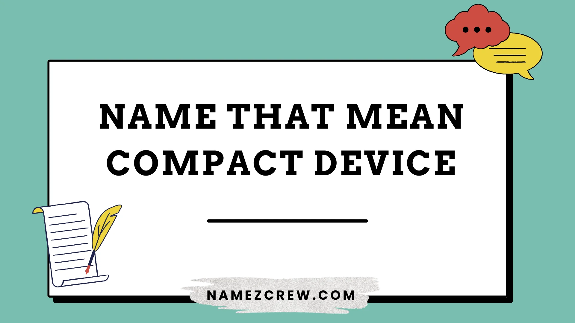 name that mean compact device