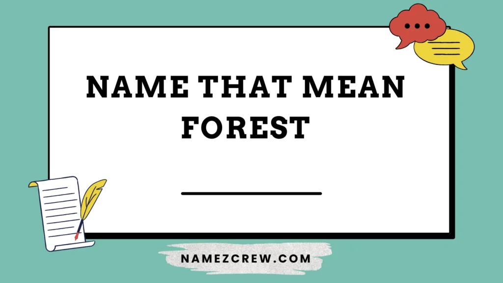 name that mean forest