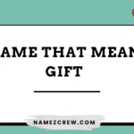 name that mean gift