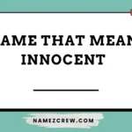 name that mean innocent