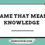 name that mean knowledge