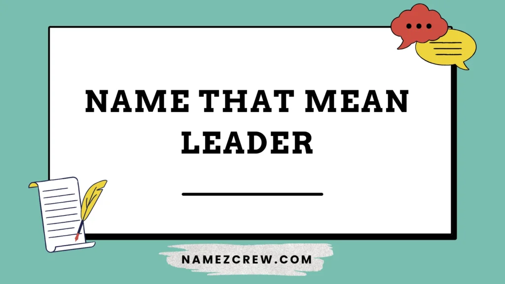 name that mean leader