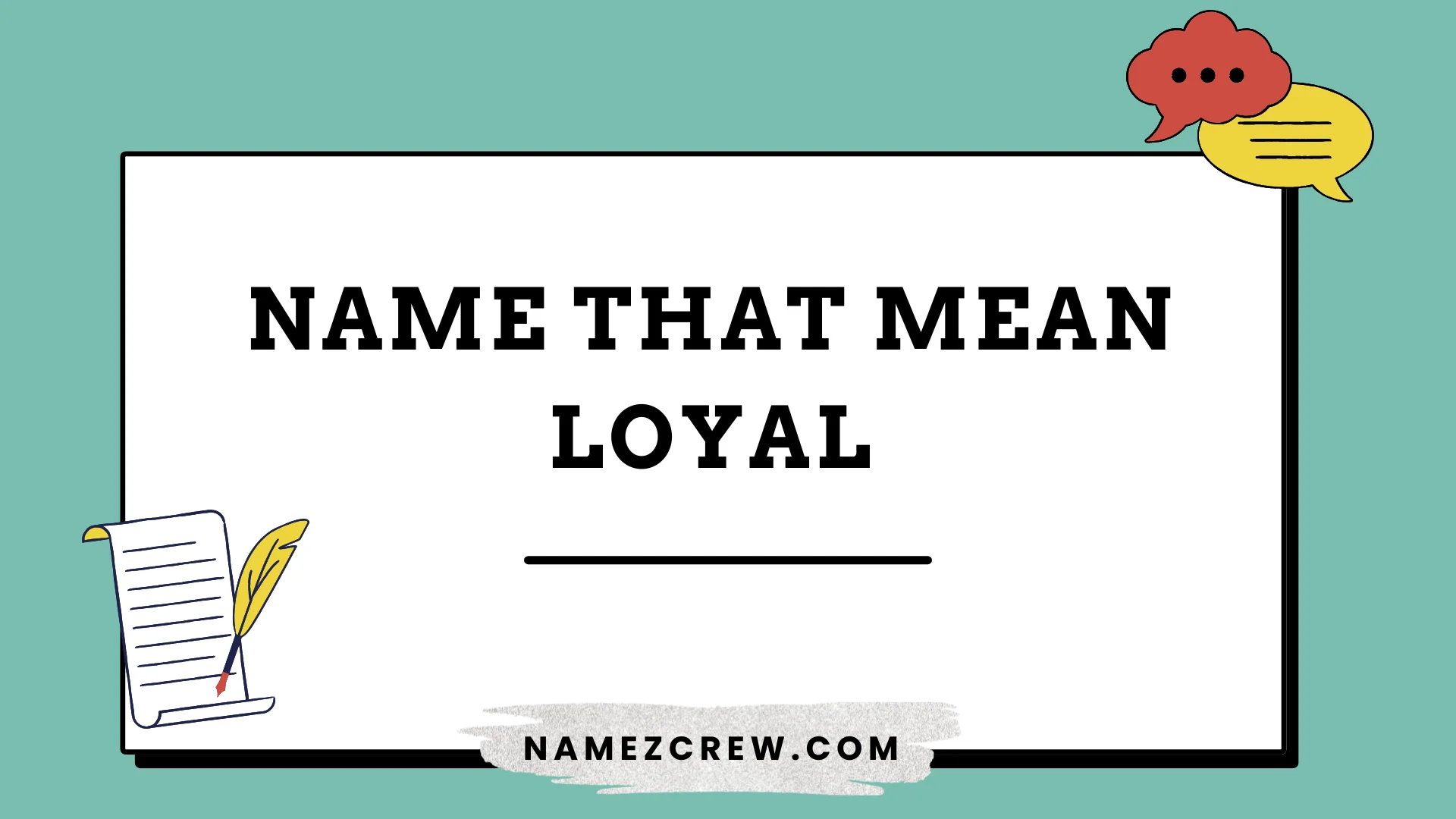204+ Names That Mean Loyal (Strong, Trustworthy & Timeless Picks for 2026)