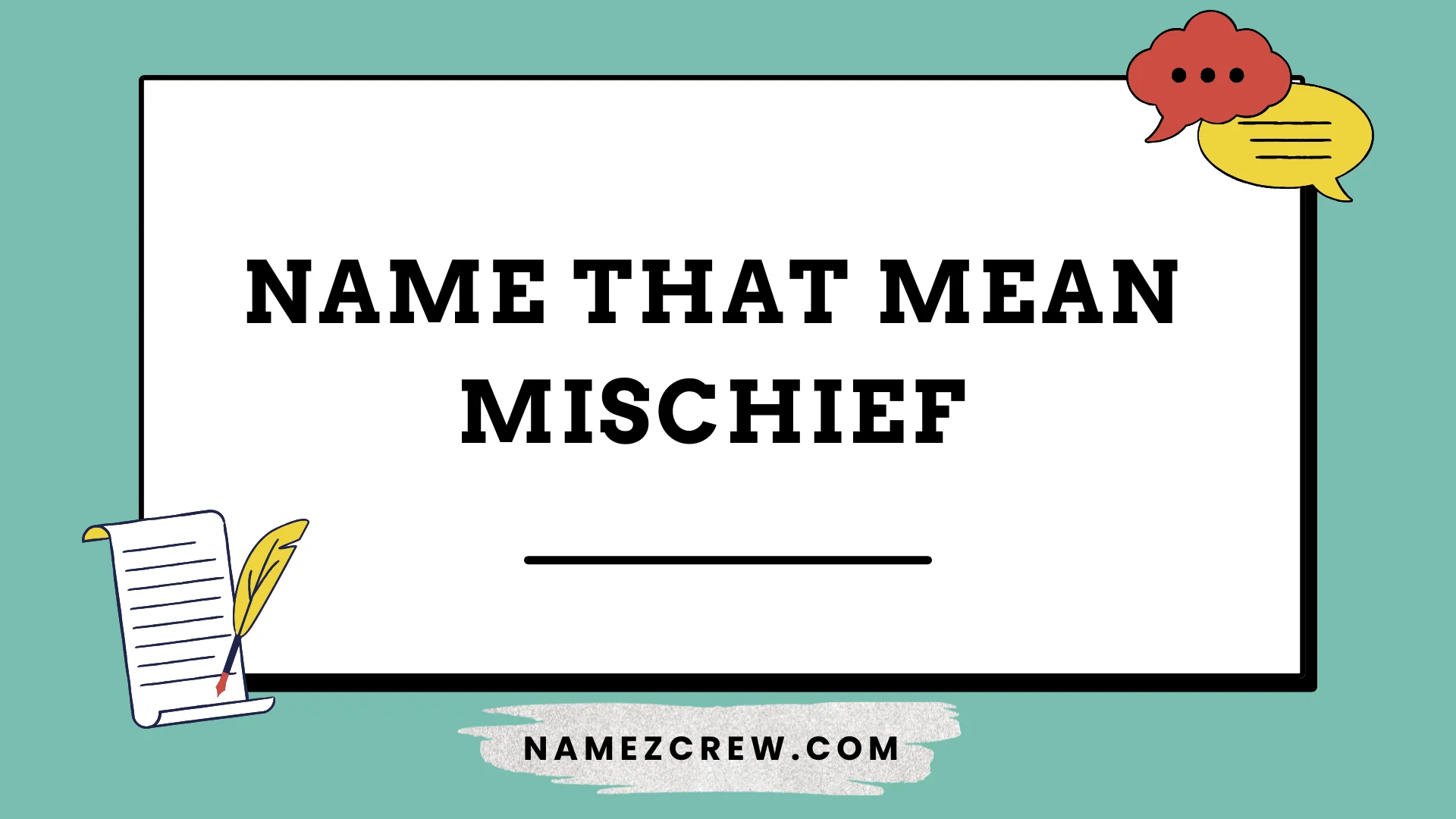 name that mean mischief