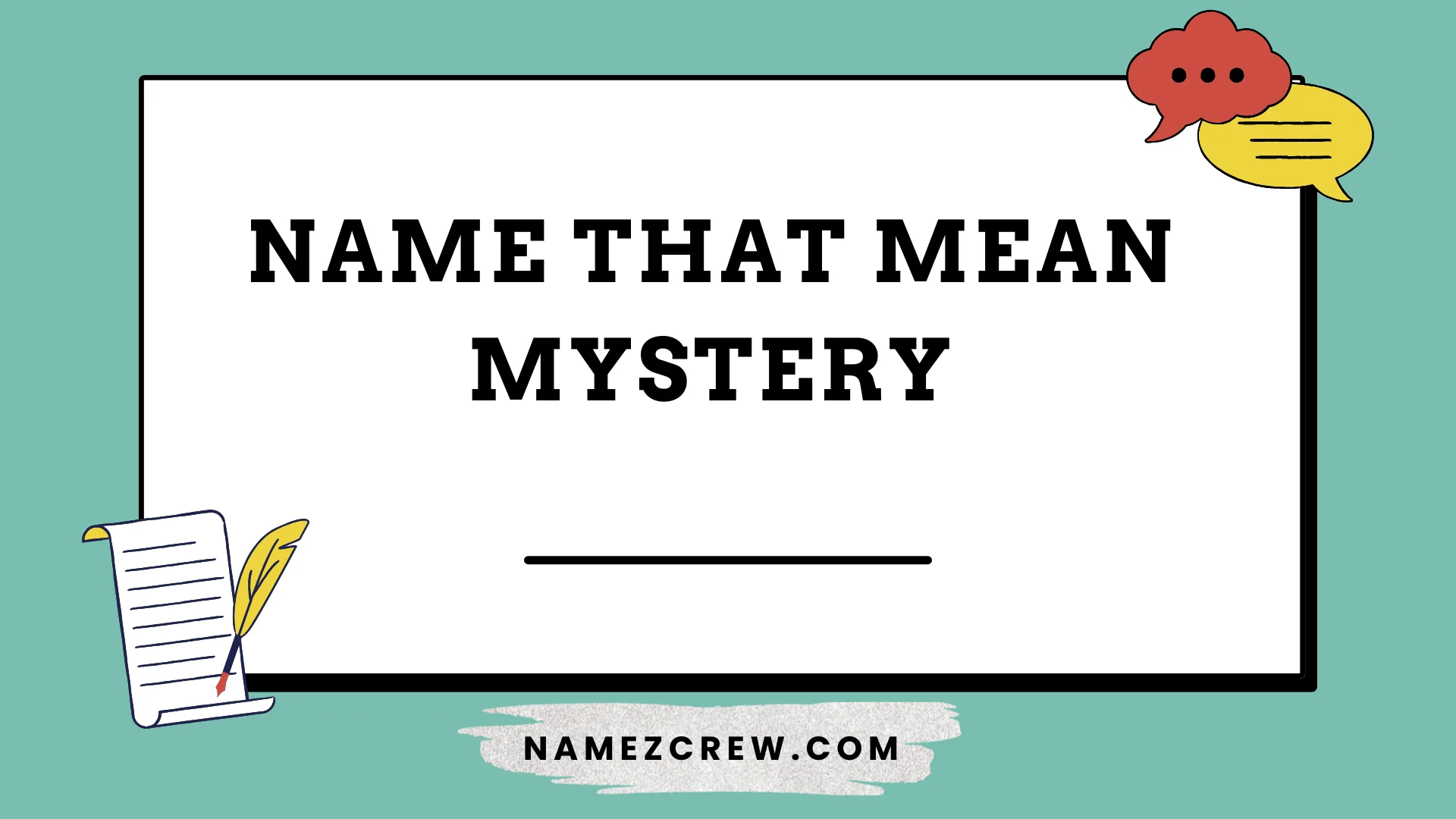 name that mean mystery