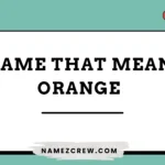 name that mean orange