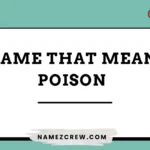 name that mean poison
