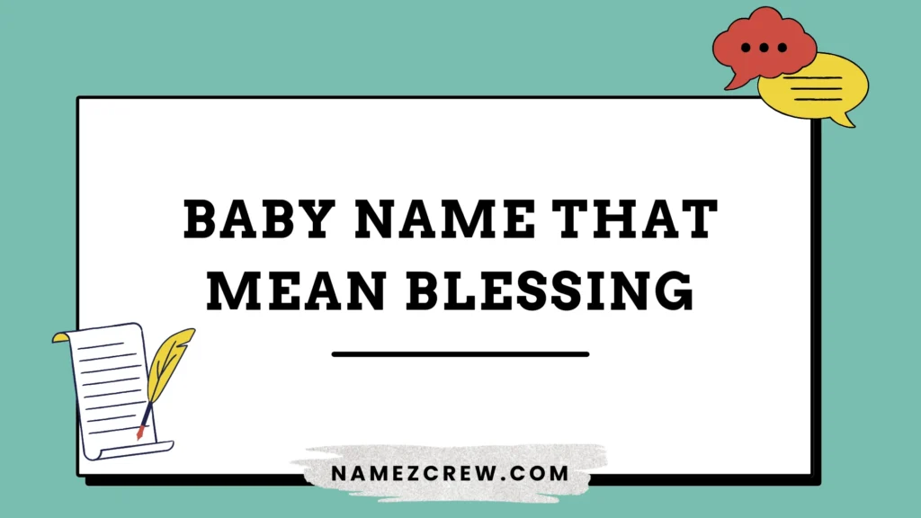 baby names that mean blessing