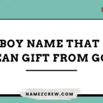 boy names that mean gift from god