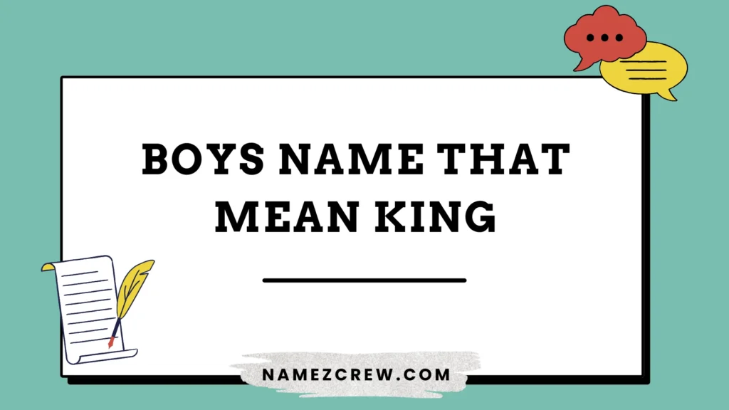 boy names that mean king