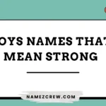 boys names that mean strong