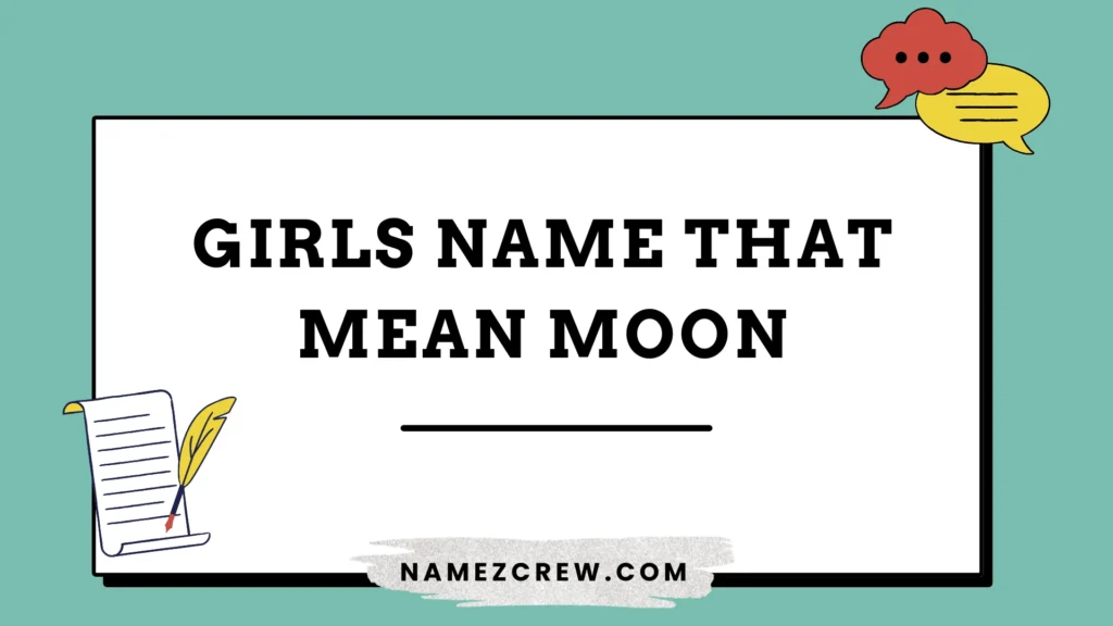 girls name that mean moon