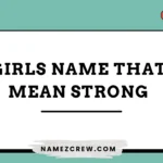 girl names that mean strong