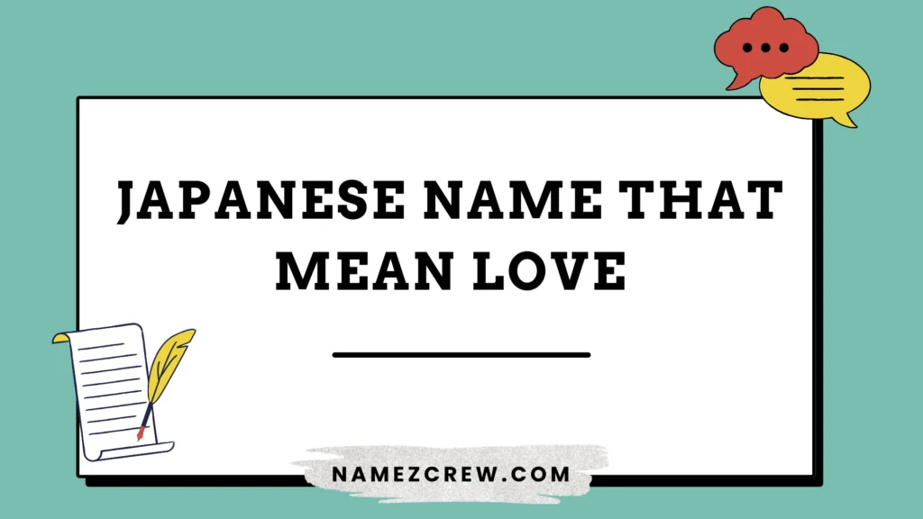 japanese name that mean love