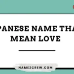 japanese name that mean love