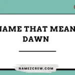 names that mean dawn