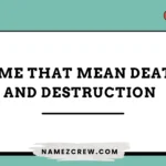 names that mean death and destruction