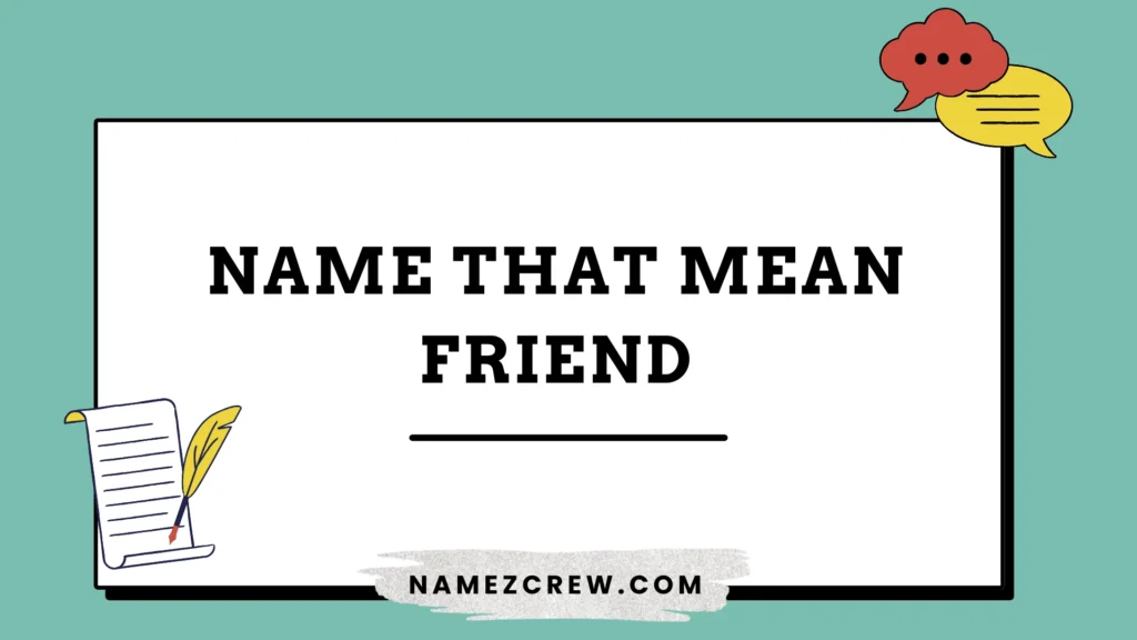names that mean friend