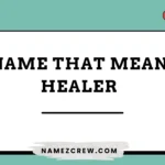 names that mean healer