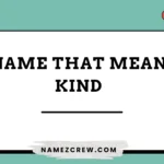 names that mean kind
