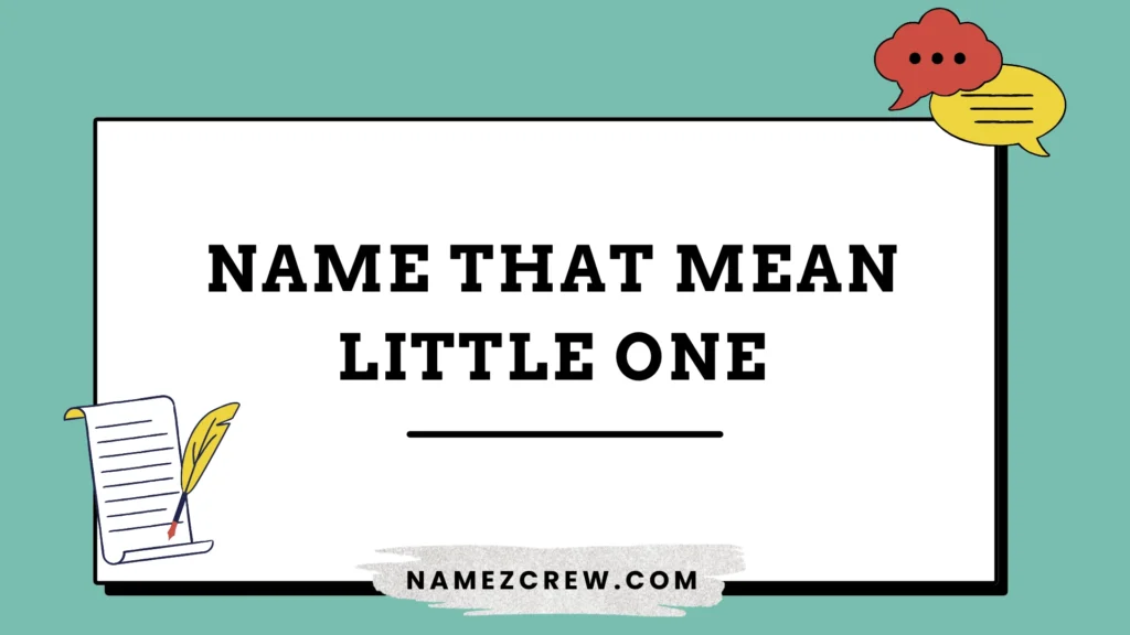 names that mean little one