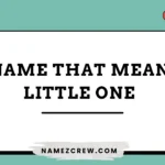names that mean little one