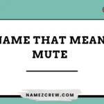 names that mean mute