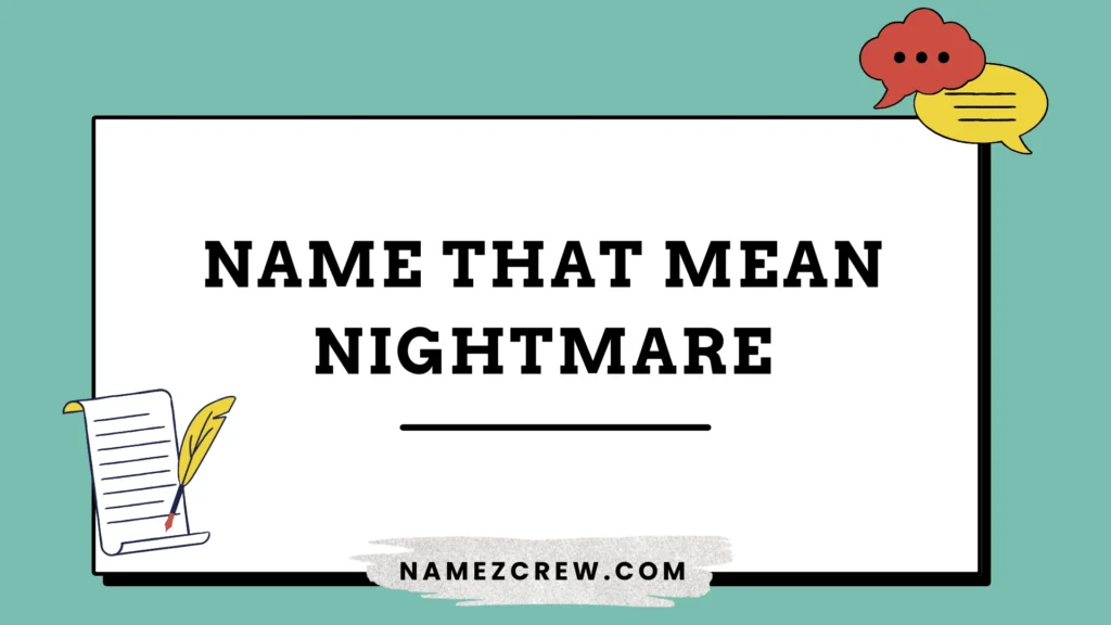names that mean nightmare