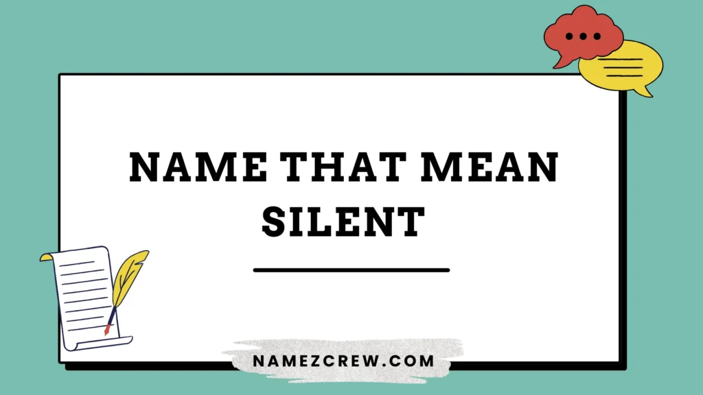 names that mean silent
